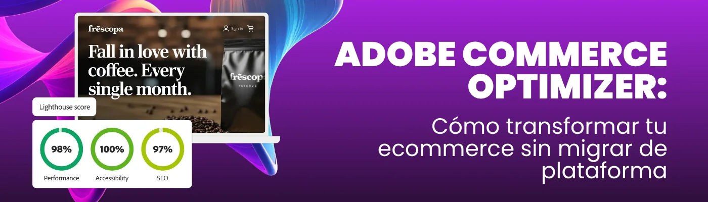 Adobe Commerce Optimizer: How to Transform Your Ecommerce Without Migrating Platforms