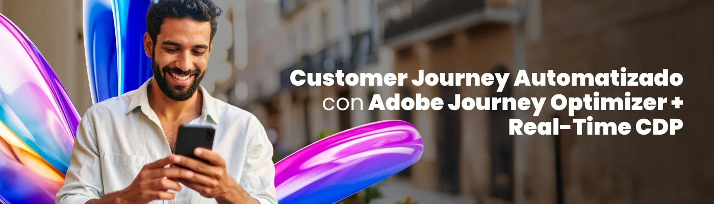 Design Your Customers' Destination: Automate Their Journey in Real Time with Adobe